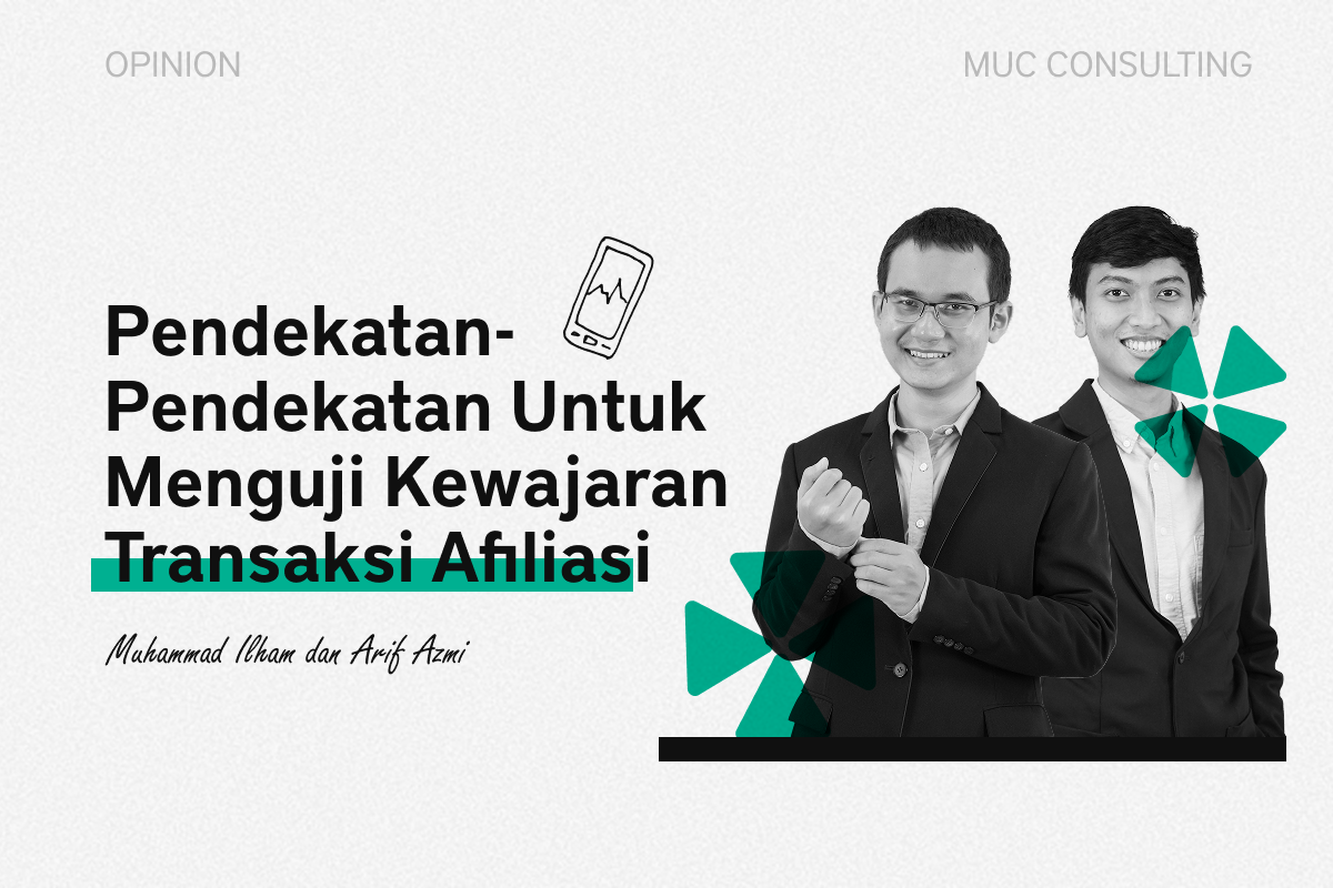 Pendekatan-Pendekatan Untuk Menguji Kewajaran Transaksi Afiliasi